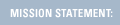 mission statement